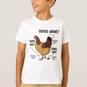 Raten Sie mal, was für ein Hintern Hähnchen, ein l T-Shirt