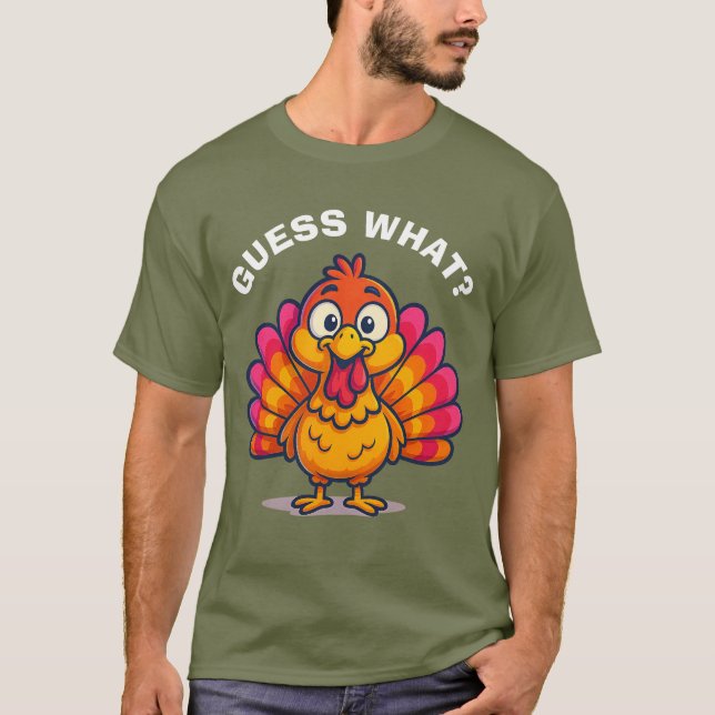 Raten Sie mal, was - Hintern der Türkei T-Shirt (Vorderseite)