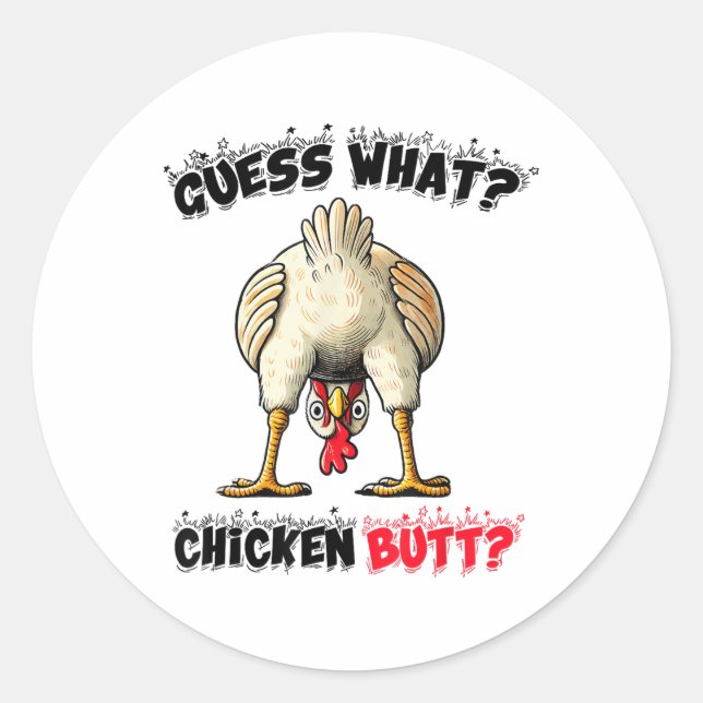 Ratet mal, was Chicken Hintern Hühnchen Stuff Joke Runder Aufkleber (Vorderseite)