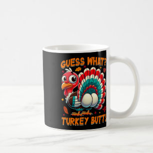 Ratet mal, was die Türkei Hintern Funny Erntedank  Kaffeetasse