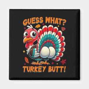 Ratet mal, was die Türkei Hintern Funny Erntedank Magnet