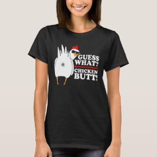 Ratet mal, was für ein Hühnchen-Hintern! Funny T-Shirt