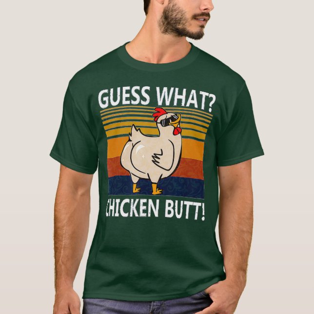 Ratet mal, was für ein Hühnchen-Hintern T-Shirt (Vorderseite)