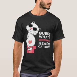 Ratet mal, was Herz Katze Hintern Niedliche Katze T-Shirt