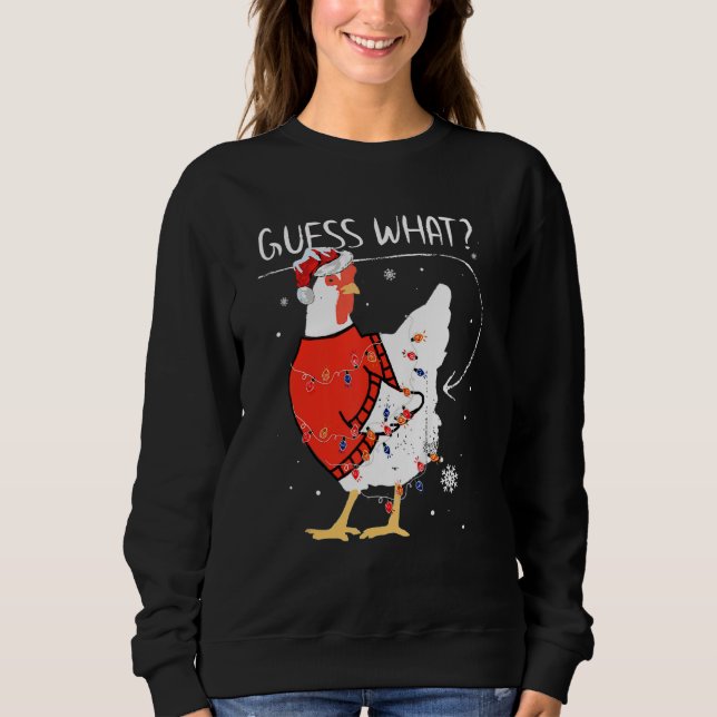 Ratet mal, was Hühnchen Hintern Weihnachts Sweater Sweatshirt (Vorderseite)