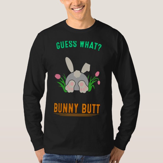 Ratet mal, was sonniger Hintern Rabbit Sarcastic T-Shirt (Vorderseite)