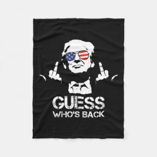Ratet mal, wer Trump zurück ist Fleecedecke