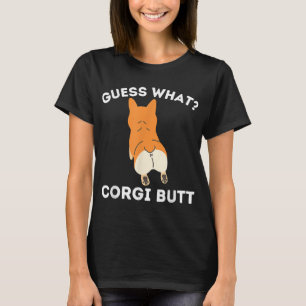 Ratet was Corgi Hintern - Funny Welsh Corgi Owner  T-Shirt
