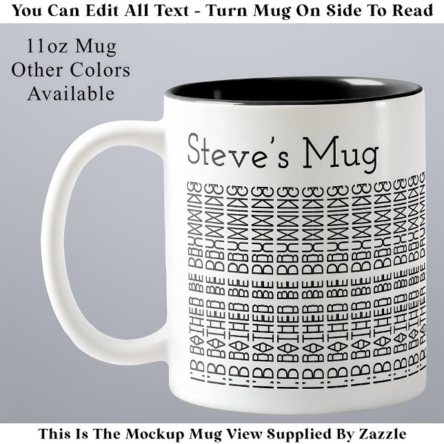 Rather Be Drumming & Name 154BW Hidden Message  Zweifarbige Tasse (Von Creator hochgeladen)