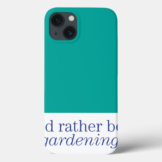 Rather Be Gardening Case-Mate iPhone Hülle (Rückseite)