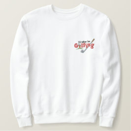 Rather Golf Besticktes Sweatshirt