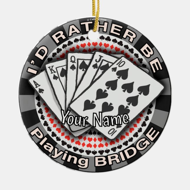 Rather Play Bridge Keramik Ornament (Vorne)