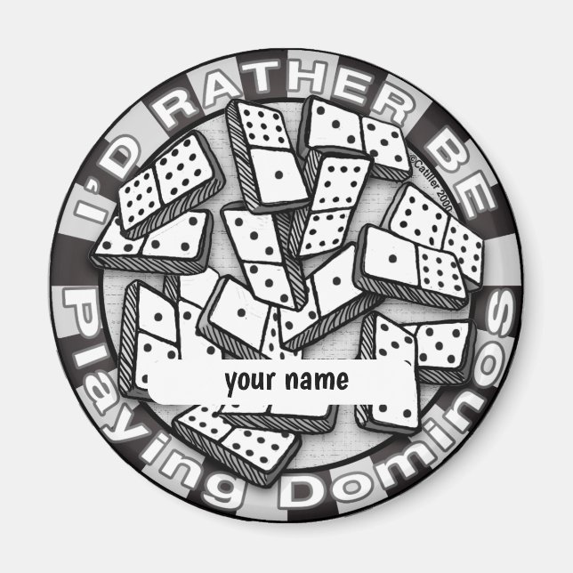 Rather Play Dominoes Magnet (Vorne)