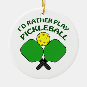 Rather Play Pickleball Keramik Ornament