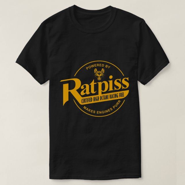 RatPiss High Octane Racing Fuel, Rat Rod T - Shirt (Design vorne)