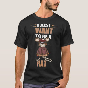 Ratten Pilot I Wollte nur Rodent Rattenbesitzer Ra T-Shirt