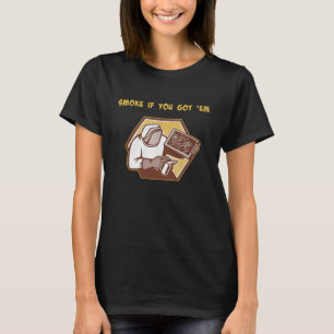 Rauche, wenn du welche hast Imker Bienenstock T-Shirt