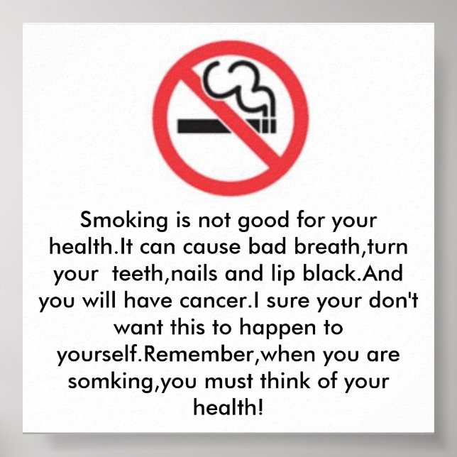 Rauchen ist nicht gut für die Gesundheit Poster (Vorne)
