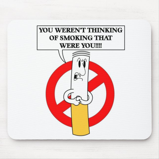 rauchen Sie es nicht Mousepad (Vorne)