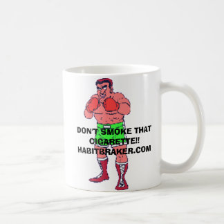 RAUCHEN SIE NICHT DIESE ZIGARETTE!! TASSE, KAFFEETASSE