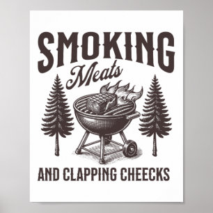 Rauchen und Wangenklatschen Witzige Grillen Fleisc Poster