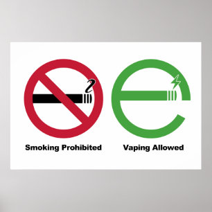 Rauchen verboten. Vaping erlaubt Poster