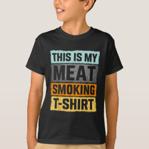 Raucher-Grillen Das ist mein Fleisch Rauchen T-Shirt