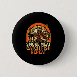 Räuchere Fleisch fange Fisch wiederhole BBQ Papa A Button