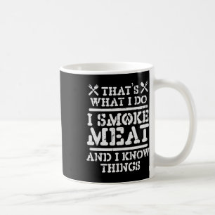 Rauchfleisch und wissen, Dinge Funny Grillen Rbecu Kaffeetasse