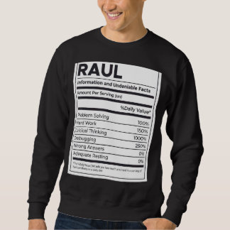 Raul Ernährungsinformation Problem lösen Sweatshirt