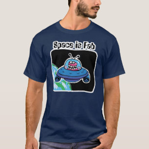 Raum ist toll T-Shirt
