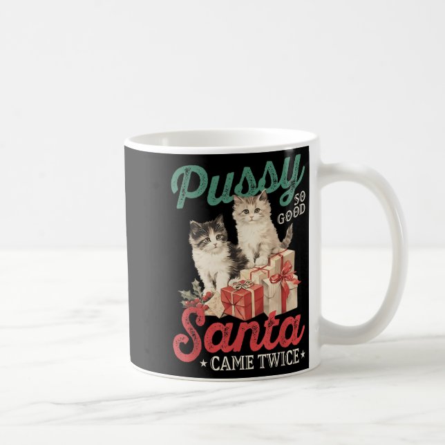 Raunchy Christmas Cat Graphic Funny Gag Prank Humo Kaffeetasse (Rechts)
