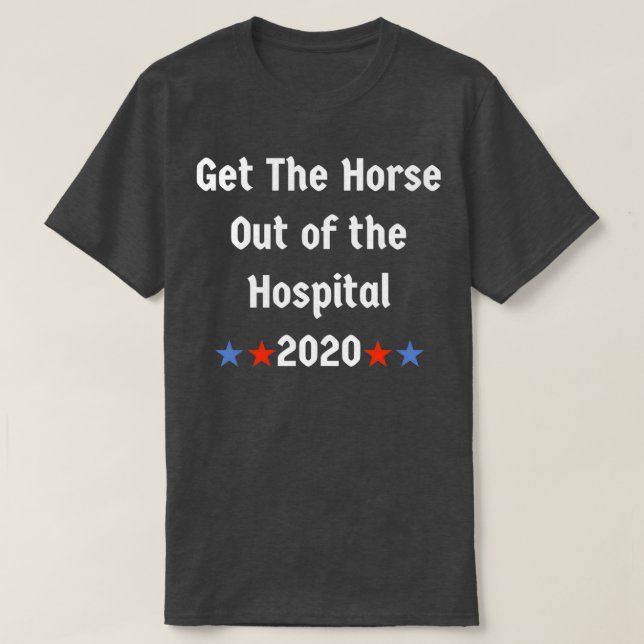 Raus das Pferd aus dem Krankenhaus T-Shirt (Design vorne)