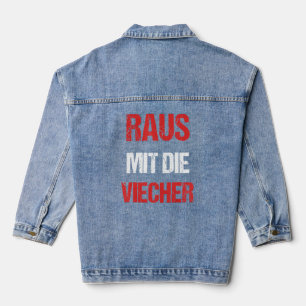Raus Mit Die Viecher Sprichwort Knight Parody Meme Jeansjacke
