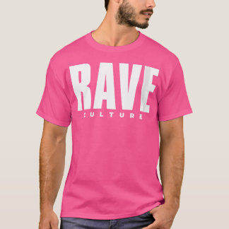 Rave Culture - Edm Festival Raver Minimalis T-Shirt