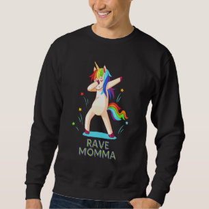 Rave-Mama dreckiges Einhorn Dab Festival Club Rave Sweatshirt