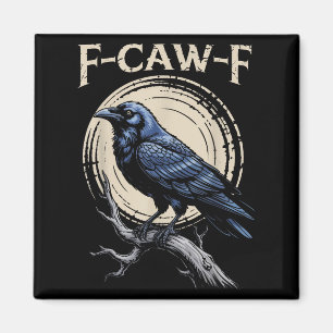 Raven Crow F-craw-f Halloween Bird Fcawf Gothic Sp Magnet