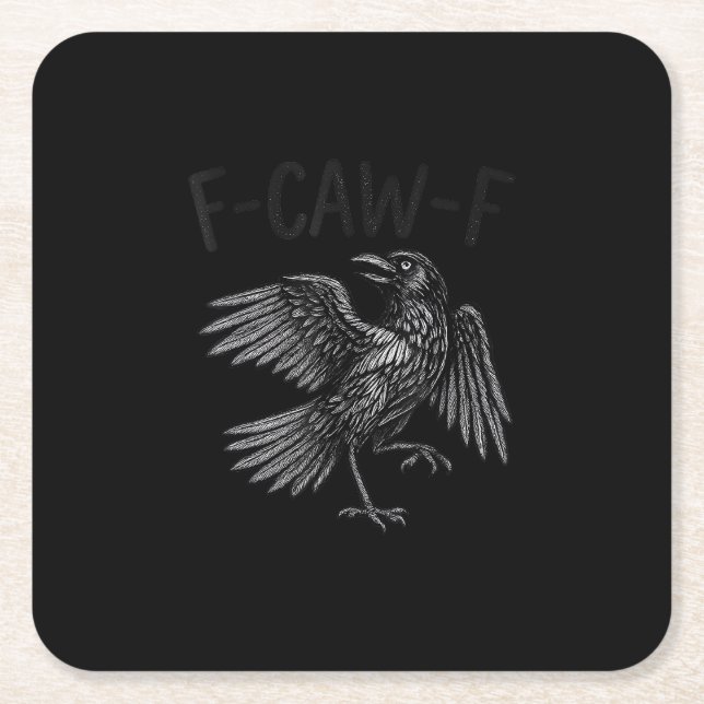 Raven F-Caw-F Funny Raven Quote Rechteckiger Pappuntersetzer (Vorderseite)