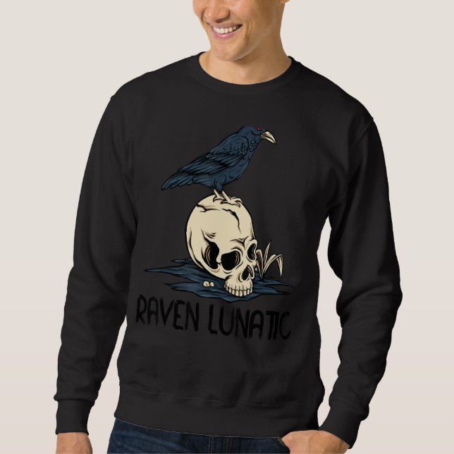 Raven Lunatic Fun Bird Skull Gothic Halloween Sweatshirt (Vorderseite)
