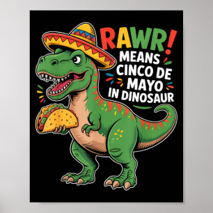 Rawr bedeutet Cinco De Mayo auf Dinosaurier-Kinder Poster