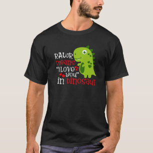 Rawr bedeutet, dass ich Sie in Dinosaur Funny T Re T-Shirt
