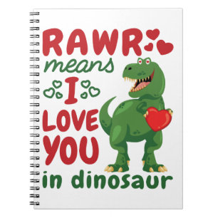 Rawr bedeutet, dass ich Sie in Dinosaurier Liebe Notizblock