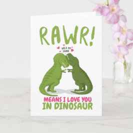 Rawr bedeutet, dass ich Sie in Dinosaurier Valenti Karte