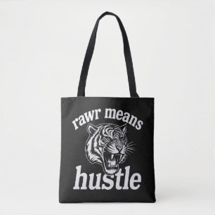 Rawr bedeutet Hustle Lustiger Tiger Motivationszit Tasche