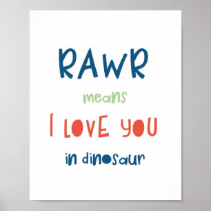 Rawr bedeutet ich liebe dich auf Dinosaurier Poster