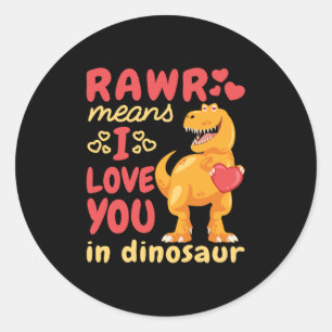 Rawr bedeutet Ich liebe dich in Dinosaurier Valent Runder Aufkleber