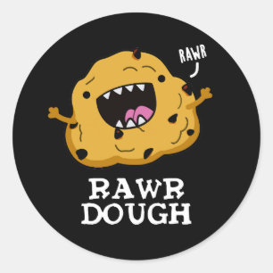 Rawr Dough Funny Food Pub Dark BG Runder Aufkleber