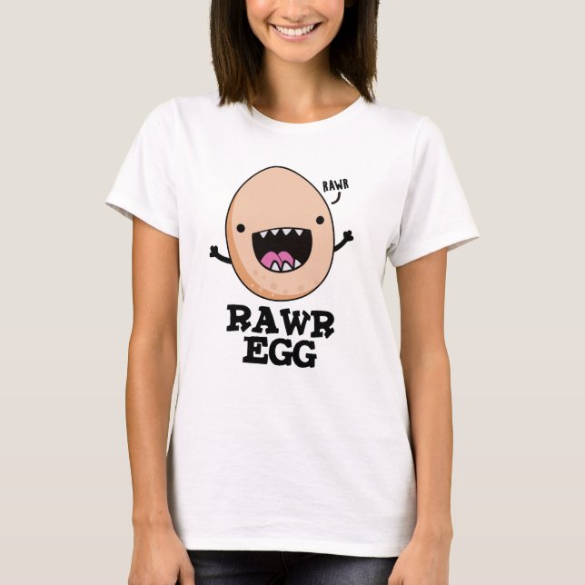 Rawr Egg Funny Roaring Roheier Pub T-Shirt (Vorderseite)