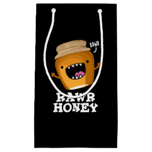 Rawr Honey Funny Raw Honey Pun Dark BG Kleine Geschenktüte