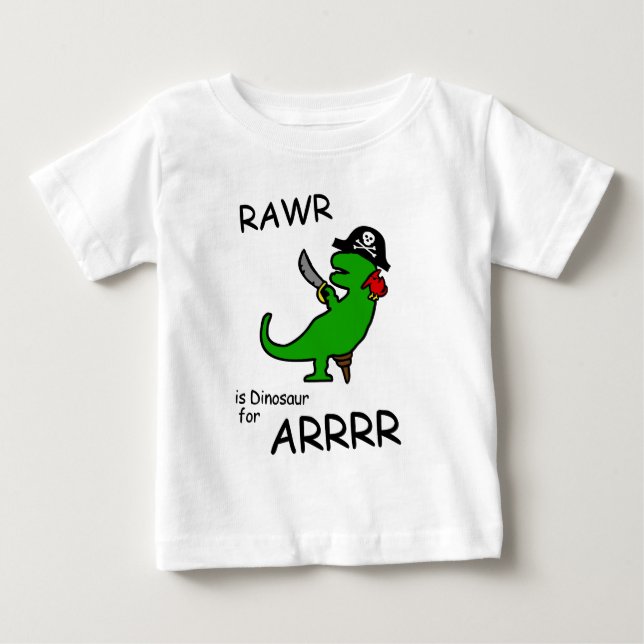 RAWR ist Dinosaurier für ARRR Baby T-shirt (Vorderseite)